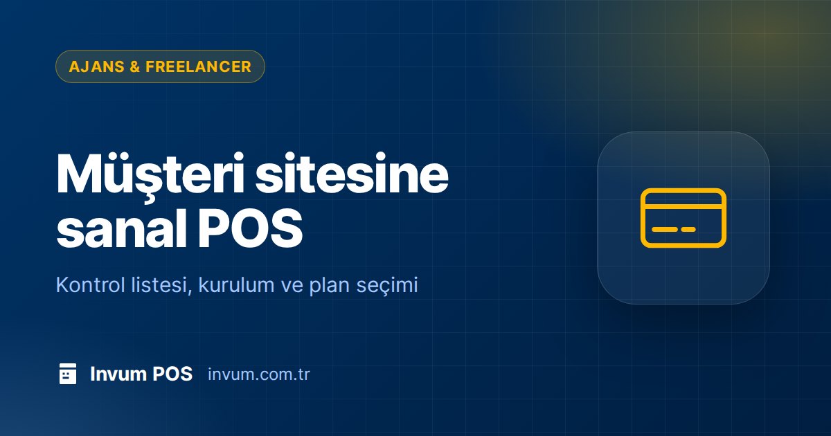 WooCommerce Sanal POS Entegrasyonu: Freelancer ve Ajanslar İçin Rehber